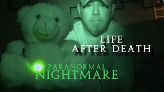 Paranormal Nightmare  S6Ep4  Life After Death