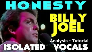 Billy Joel - Honesty - Isolated Vocals - Analysis and Tutorial