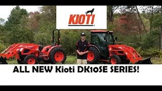 All New Kioti DK10SE HST Tractors  - DK4210SE & DK4710SE Walkthru