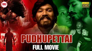 Pudhupettai English Dubbed Full Movie | Dhanush | Sneha | Selvaraghavan | Yuvan Shankar Raja