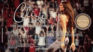 Celine Dion - The Millennium Concert (Full Audio)