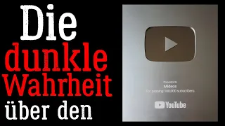 Die dunkle Wahrheit über den silbernen 100.000 Abonennten Playbutton