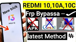 Redmi 10 frp bypass miui 13 | Redmi 10  frp bypass android 12 | Redmi10,10A,10C frp remove or unlock