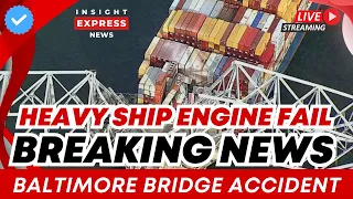 Baltimore Bridge Hit by Ship Live | A heavy electric ship suffered critical power failure