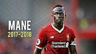 Sadio Mane 2017/18 - ГОЛЫ И ФИНТЫ