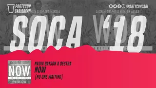 [SOCa 2018] - Nadia Batson x Destra - Now