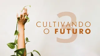 Com paz | Cultivando o Futuro 3 de 9 | Pr Kleber Gonçalves