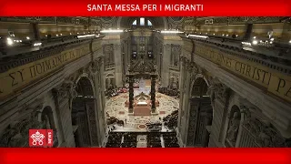 Papa Francesco - Santa Messa per i Migranti 2019-07-08