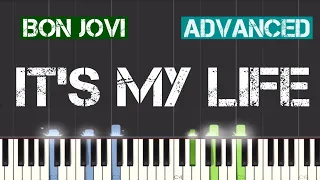 Bon Jovi - It’s My Life Piano Tutorial | Advanced