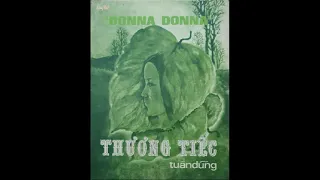 Thương Tiếc - Donna Donna (Tuấn Dũng) Ban Mây Trắng