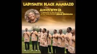 Ladysmith Black Mambazo - Mamizolo