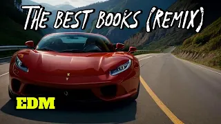 The Best Books (Remix) - EDM