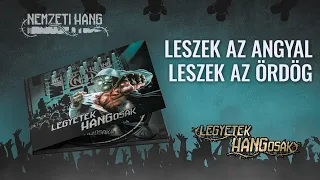 Nemzeti Hang - Leszek az angyal, leszek az ördög