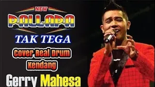 NEW PALLAPA-TAK TEGA-GERYY MAHESA