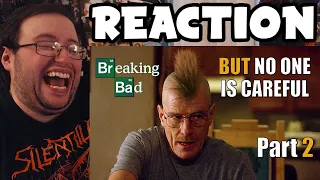 Gor's "Breaking Bad - But no one is careful - Part 2 by Alternative Cuts" REACTION