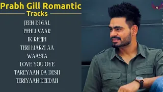 Prabh Gill -(Top 8 Audio Songs )