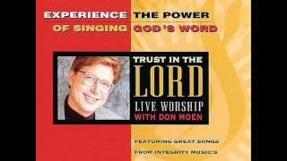 Don Moen  - No Condemnation (Romans 8: 1-2)