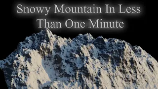 Create Snowy Mountain in 1 Minute | Blender