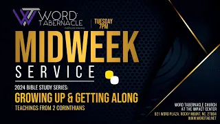 Tuesday Midweek Service // April 16, 2024 // Word Tabernacle Church