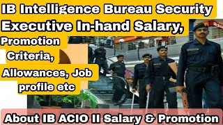 IB Security Assistant/Executive Salary, Promotion, Exam Pattern | about IB ACIO II #sarkarinaukri