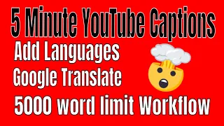 Google Translate 5000 word limit workaround Tubebuddy & YouTube