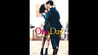 WE HAD TODAY (from the Movie "One Day")