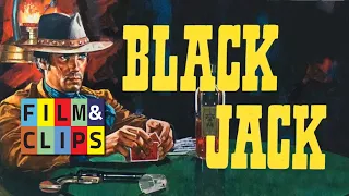 Black Jack - Un uomo per 5 vendette | Western | Film completo in Italiano