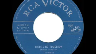 1950 HITS ARCHIVE: There’s No Tomorrow - Tony Martin