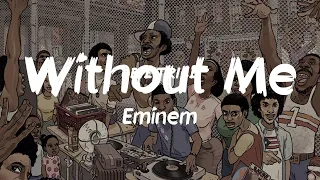 Old school rap: Eminem, "Without Me" (video lyric)