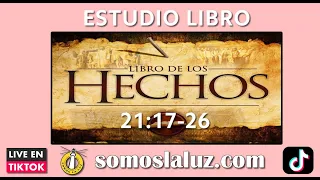 Estudio del libro de Hechos - capítulo 21:17-25