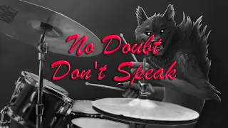 No Doubt - Don't Speak drum cover by sorsoy 2019