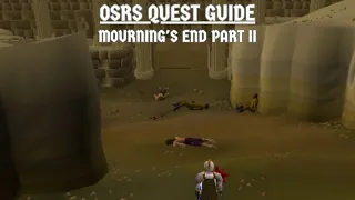[OSRS Quest Guide] Mourning's End Part 2