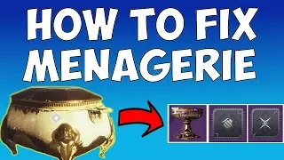 Destiny 2 - HOW TO FIX THE MENAGERIE!