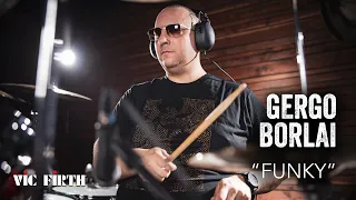 Gergo Borlai "Funky" | Vic Firth Drum Performance