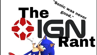 The IGN Rant