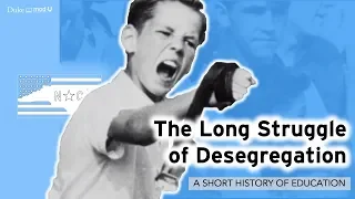 The Long Struggle of Desegregation: A Short History of Education