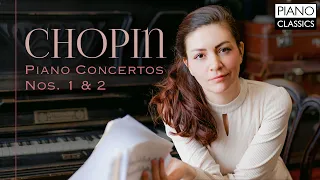 Chopin: Piano Concertos, Nos. 1 & 2