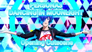 Persona 3 Dancing In Moonlight Opening Cutscene!!!