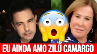 BOMBA 💣 Zezé Di Camargo revela que ainda ama Zilu Camargo #lanalima