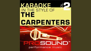 Rainy Days and Mondays (Karaoke Instrumental Track) (In the style of Carpenters)