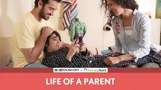 FilterCopy | Life Of A Parent | Ft. Vishal Vashishtha and Shriswara Dubey