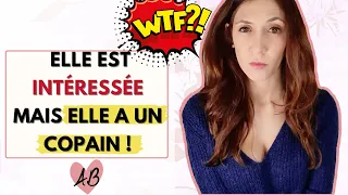 Elle est intéressée mais ELLE A UN COPAIN ...