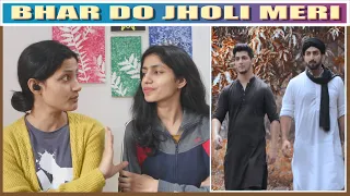 Indian Girl's Reaction | BHAR DO JHOLI MERI | Danish F Dar | Dawar Farooq