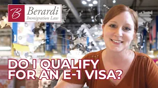 E-1 Visa: How To Qualify For The E-1 Treaty Trader Visa