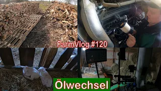 Farmvlog #120: Ölwechsel