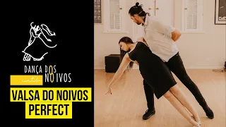 DANÇA DOS NOIVOS - PERFECT ED SHEERAN