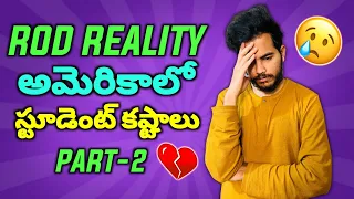 Rod Reality of America || Masters Life In Usa 💔 || Part-2 || India To Usa ✈️