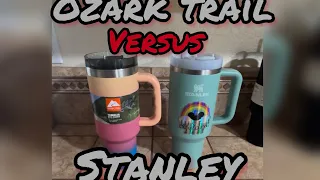 Ozark Trail new 40 ounce tumbler versus Stanley 40 ounce tumbler