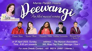 Mamta Parekh's SAKHI Event management Presents DEEWANGI I 9 April 2023