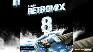 DJ GIAN - RetroMix Vol 08 (Rock Clásico 70s / 80s)